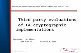 Centre for Applied Cryptographic Research workshop, Nov. 8, 1999