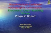 MesoAmerican-Caribbean Hydrographic Commission Electronic Chart Working Group Progress Report