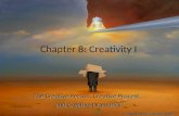 Chapter 8: Creativity I