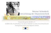 Werner Schenkels  Beiträge zur  Entwicklung der Deponietechnik