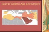 Islamic Golden Age and Empire