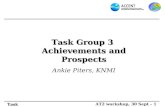 Task Group 3  Achievements and Prospects Ankie Piters, KNMI