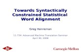 Towards Syntactically Constrained Statistical  Word Alignment