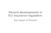 Recent developments in EU insurance regulation: