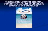 THE CONTRIBUTION OF THERMAL TOURISM TO HEALTH TOURISM, ITS STATUS AND IMPORTANCE
