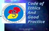 Code of Ethics A nd  Good Practice