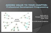 Adding Value to Your Chapter:  Professional Development Programming