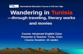 Wandering in  Tunisia ---through traveling, literary works and movies
