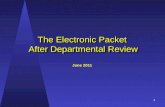 The Electronic Packet  After Departmental Review June 2011