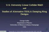 U.S. University Linear Collider R&D and Studies of Alternative TESLA Damping Ring Designs