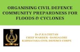 ORGANISING CIVIL DEFENCE COMMUNITY PREPARDNESS FOR FLOODS & CYCLONES