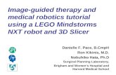Image-guided therapy and medical robotics tutorial using a LEGO Mindstorms NXT robot and 3D Slicer