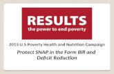 2013 U.S Poverty Health and Nutrition Campaign Protect SNAP in the Farm Bill and
