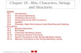 Chapter 18 - Bits, Characters, Strings  and Structures