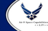 Air & Space Capabilities < < L19 > >