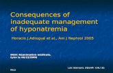 Consequences of inadequate management of hyponatremia  Horacio J.Adrogué et al., Am J Nephrol 2005