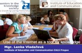 Mgr. Lenka Vladařová Institute of Education and Communication CULS Prague