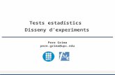 Tests estadístics  Disseny d’experiments