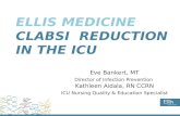 Ellis Medicine CLABSI  Reduction  in the ICU