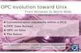 OPC evolution toward Unix