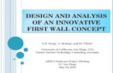 DESIGN AND ANALYSIS OF AN INNOVATIVE FIRST WALL CONCEPT