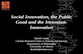 Social Innovation, the Public Good and the Invention-Innovation