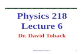 Physics 218 Lecture 6