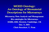 MGED Ontology: An Ontology of Biomaterial Descriptions for Microarrays