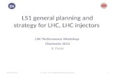 LS1 general planning and strategy for LHC, LHC injectors