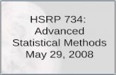 HSRP 734:  Advanced Statistical Methods May 29, 2008