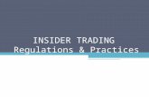 INSIDER TRADING  Regulations & Practices