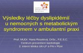 Výsledky léčby dyslipidémií        u nemocných s metabolickým syndromem v ambulantní praxi