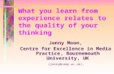 What you learn from experience relates to the quality of your thinking