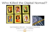 Who Killed the Digital Nomad?