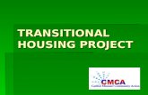 TRANSITIONAL HOUSING PROJECT