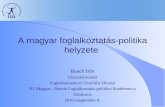 A magyar foglalkoztatás-politika helyzete
