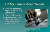 Hi! My name is Anca Tarlea!