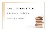 APA CITATION STYLE A Seminar on the Basics