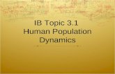 IB Topic 3.1  Human Population Dynamics