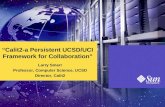 “Calit2-a Persistent UCSD/UCI Framework for Collaboration"