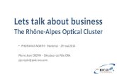 Lets  talk about business The Rhône-Alpes Optical Cluster