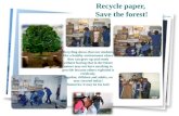 Recycle paper,  Save the forest!