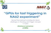 “ GPUs for  fast  triggering  in NA62  experiment ”