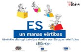 Atvērtie dialogi Latvijas skolās par Eiropas vērtībām
