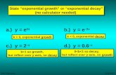 State “exponential growth” or “exponential decay” (no calculator needed)