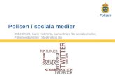 2013-04-29, Karin Holmertz, samordnare för sociala medier, Polismyndigheten i Stockholms län