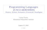 Programming Languages  (CSCI 4430/6969) History, Syntax, Semantics, Essentials, Paradigms