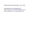 Photoelectrochemistry (ch. 18) Introduction of Luminescence  Electrogenerated Chemiluminescence