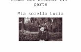 Album dei Ricordi III° parte Mia sorella Lucia