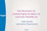 Een  Revolution ! De huidverzorging van baby’s zal nooit meer hetzelfde zijn